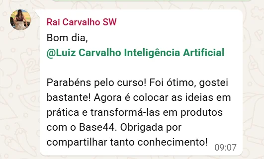 Print de mensagem de Rai Carvalho agradecendo pelo curso e pelo conhecimento compartilhado sobre o Base44